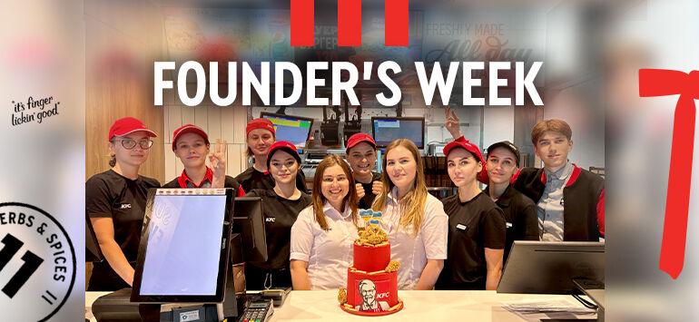 Founder’s Week в KFC! Як святкували щорічний традиційний «Тиждень Засновника» в українських KFC.